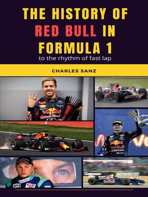 cover image of The History of Red Bull in Formula 1 to the Rhythm of Fast Lap